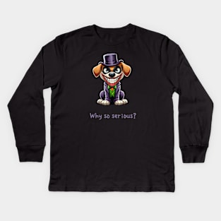 The Joker Dog: Why so serious? Kids Long Sleeve T-Shirt